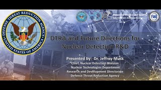 HDIAC Webinars - DTRA and Future Directions for Nuclear Detection R&D