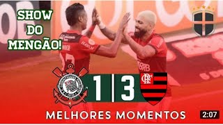 Corinthians 1 x 3 Flamengo - Melhores Momentos - ( COMPLETO ) - Brasileirão 2021