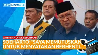 21 Mei 1998, Soeharto Menyatakan Berhenti dari Jabatan Presiden Republik Indonesia | ARSIP LIPUTAN 6
