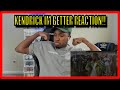 Kendrick Lamar - I'm Better REACTION!