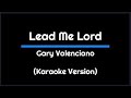 Gary Valenciano - Lead Me Lord (Karaoke Version) #mrmusicstreamer