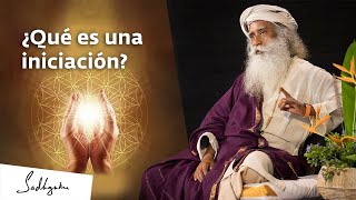 El significado de la iniciación  | Sadhguru Español