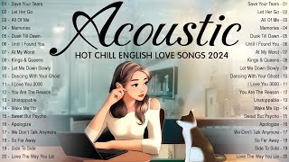 Best Chill English Acoustic Love Songs 2024 🎈 Morning Acoustic Songs 2024 🎈 Posi