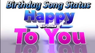 Happy Birthday Whatsapp Status I Happy Birthday To You Song Status I Birthday Status🎈