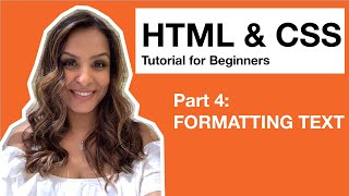 HTML CSS Tutorial for Beginners - 4 - Formatting Text