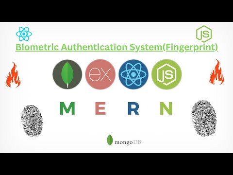 MERN STACK & Biometric Authentication System: Demo and Overview ||#1