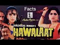Hawalaat 1987 film  हवालात  Hawalaat Movie Songs Gana Cast Location Budget Unknown facts