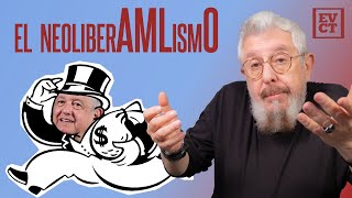 EVCT | El neoliberalismo es quizás el más perfecto sistema económico, dice el presidente de México