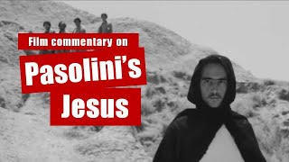 Pasolini's 'Gospel According to Matthew' Commentary (Full Length) [Il Vangelo Secondo Matteo]