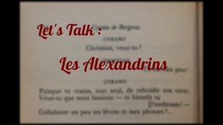 LET'S TALK : Les Alexandrins