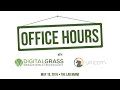 Office Hours with Digital Grass and Unicorn