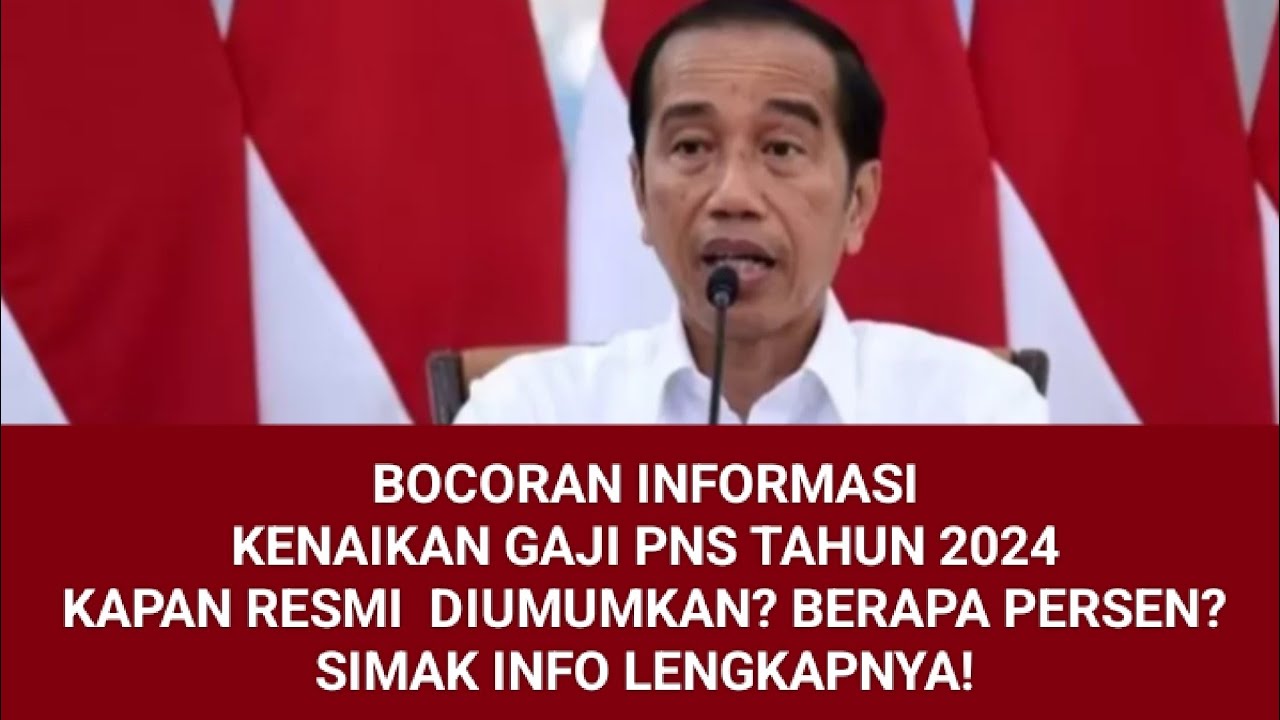 BOCORAN INFORMASI || PENGUMUMAN KENAIKAN GAJI PNS SANGAT PUAS | BERAPA ...