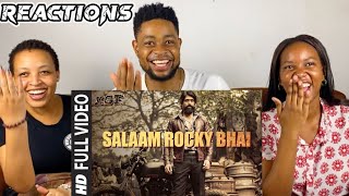 African Friends Reacts To Salaam Rocky Bhai Full Video Song | KGF Kannada | Yash | Prashanth Neel|