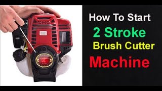 How To Start 2 Stroke Brush Cutter Machine | Krishitool | 9641377575