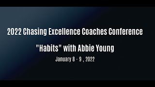 2022 Coaches Conference : Creating Habits