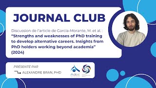 [Journal Club] Strengths and weaknesses of PhD  - Alexandre Bran, PhD