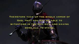 The Armor Of God - Ephesians 6:10-18 - Dramatic Reading