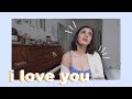 i love you - billie eilish (cover)