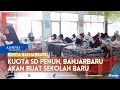 Kapasitas SD di Banjarbaru Penuh, Pemkot Akan Bangun Sekolah Baru