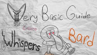 VeryBasicGuide - College Of Whispers (D\u0026D Bard)