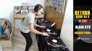 Alain STV - Golden Years (24 05 2019) Return Hard Dj's