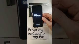 Samsung Galaxy S9 - I Forgot my Pin - What do I do?