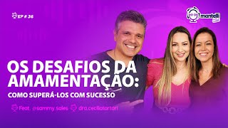 Os desafios da amamentação: como supera-los com sucesso.