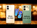 Vivo T2 PRO ⚡ vs ⚡ Infinix Zero 30 5g Full Comparison