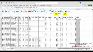 Hướng dẫn xử lý và tổng hợp nhanh dữ liệu xuất ra từ máy chấm công