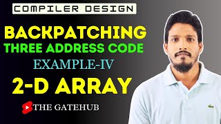 Backpatching Example 4 ( 2 D Array ) | Three Address Code | ICG | Compiler Design
