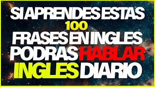 🚀😱 ESCUCHA ESTAS FRASES Y PODRAS DOMINAR EL INGLES MUY RAPIDO Y FACIL ✅ APRENDE INGLES RAPIDO 🧠