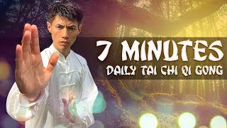 7 Minute Daily Tai Chi Qi Gong Routine for Beginners