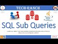 Learn all about SQL  Sub-queries | SQL | @TechRanch