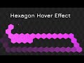 Hexagon Hover Effect | hexagon hover effect CSS | Hover effect in CSS | Cool hover effects in CSS