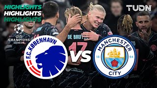 HIGHLIGHTS | Kobenhavn vs Man City | UEFA Champions League 2023/24 - 8vos | TUDN