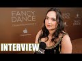 Fancy Dance Lily Gladstone Interview