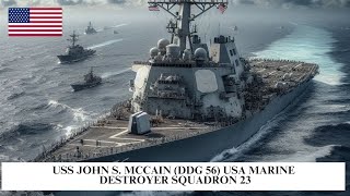 USS John S. McCain (DDG 56) USA Marine Destroyer Squadron 23