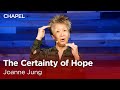 Joanne Jung: The Certainty of Hope [Biola University Chapel]