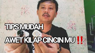 Tips mudah merawat perhiasan cincin perak, monel, alpaka supaya awet kilap DIY, #tips #tutorial #gem