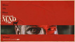EVERYONE'S MAD AT ME | A Short Film by Sean E. McCarthy
