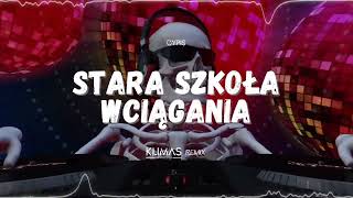 Cypis - Stara Szkoła Wciągania ( KLIMAS REMIX )