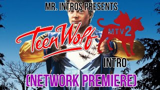 Teen Wolf - MTV2 Intro 9/8/24 (Network Premiere, NO COPYRIGHT  INTENDED