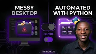 STOP WASTING TIME: AUTOMATING MY MESSY DESKTOP WITH PYTHON