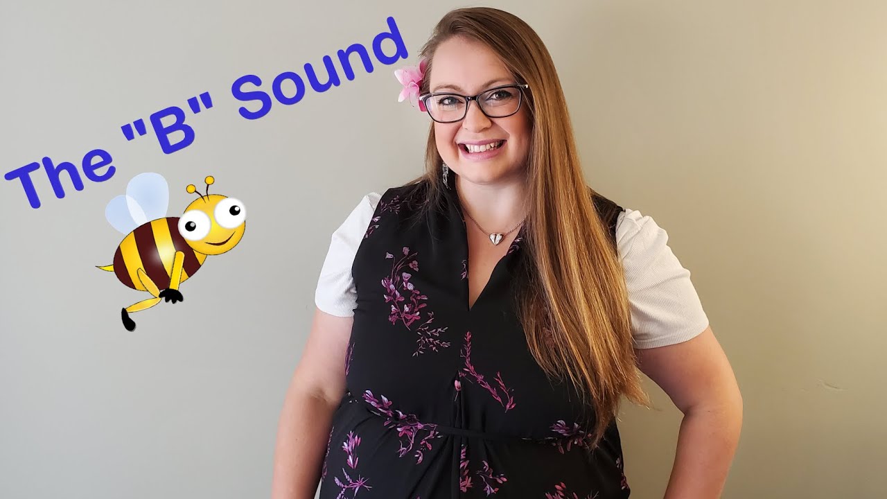 Pronunciation Of The B Sound /b/ - YouTube