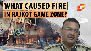 Police Commissioner Shares Possible Reason Behind Rajkot TRP Gaming Zone Fire Mishap