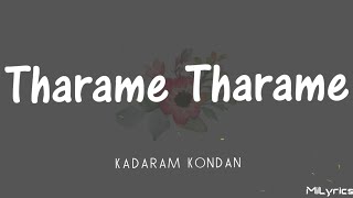 Kadaram Kondan~Tharame Tharame(Lyrics)
