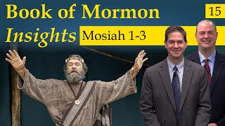 Mosiah 1-3 | Book of Mormon Insights with Taylor and Tyler: Revisited
