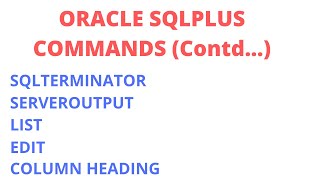 | SQLPLUS Commands (Part 2) |