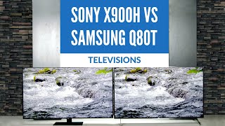 Sony X900H vs Samsung Q80T 4k Television Comparison