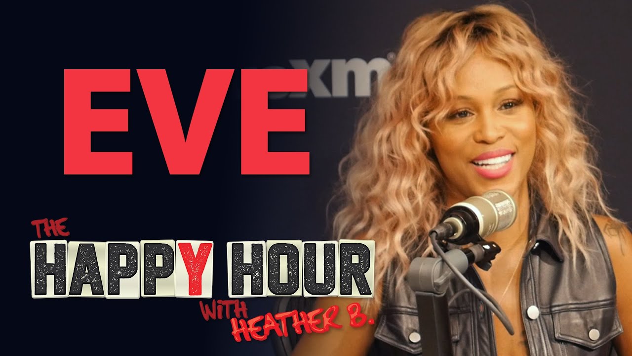 Eve On The Happy Hour With Heather B.- - YouTube